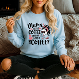 Mama Sweater "Mama needs a lot of coffee"
